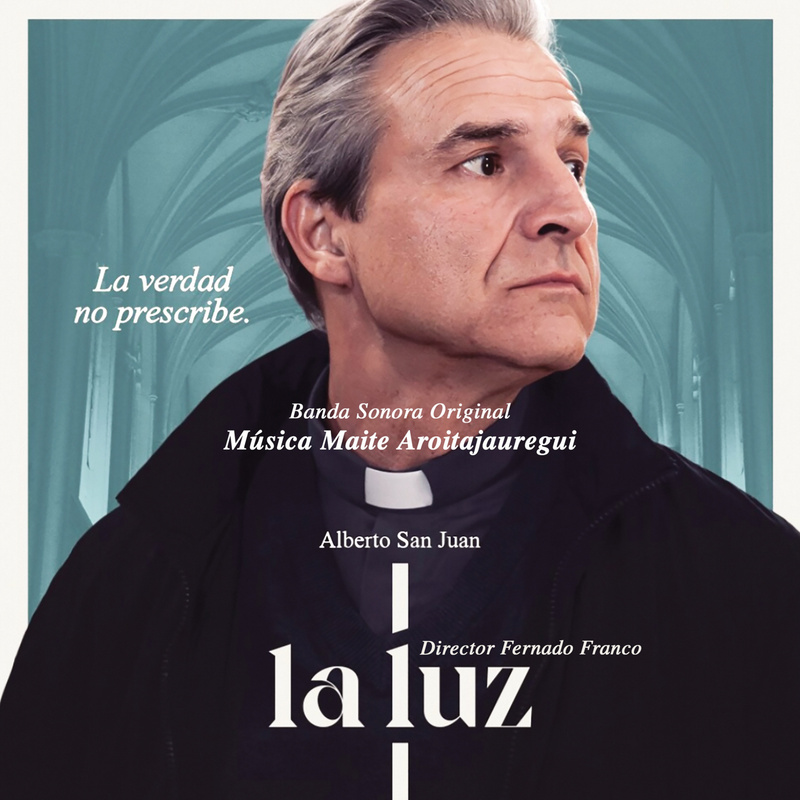 Album cover for Maite Arroitajauregi: La Luz (Banda Sonora Original) by Maite Arroitajauregi - Plaza Mayor Company, Ltd. 2026