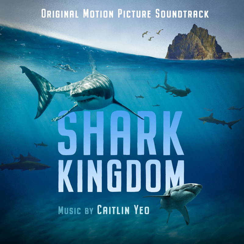 Album cover for Shark Kingdom (Original Motion Picture Soundtrack) by Caitlin Yeo - Strange Loop Recordings 2026