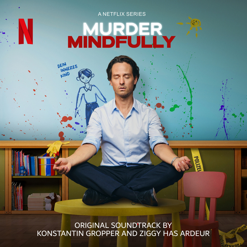 Album cover for Ziggy Has Ardeur: Murder Mindfully 2 (Original Soundtrack) by Ziggy Has Ardeur and Konstantin Gropper - Köni…