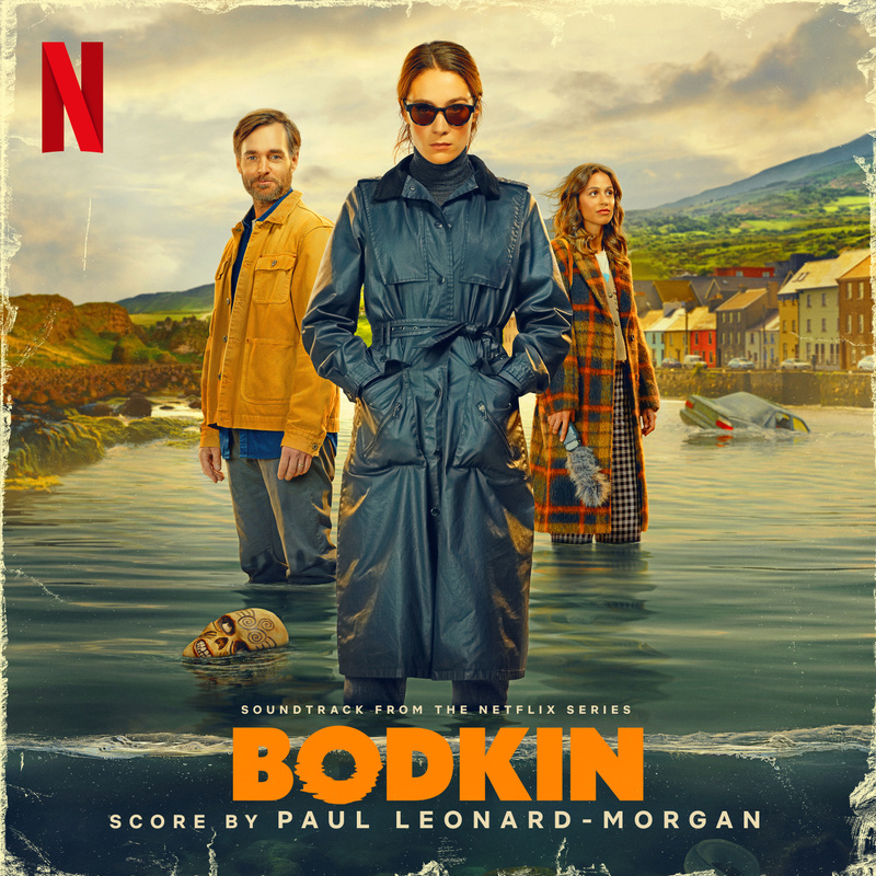 Album cover for Bodkin (Soundtrack from the Netflix Series) by Paul Leonard-Morgan - Netflix Music 2024