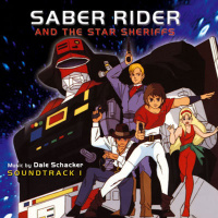 Saber Rider and the Star Sheriffs (Soundtrack 1)