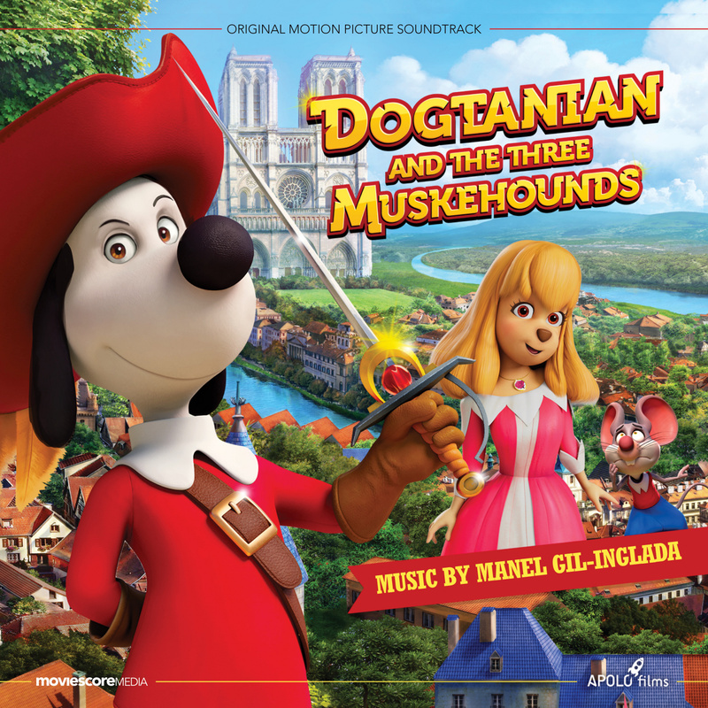 Album cover for Dogtanian and the Three Muskehounds (Original Motion Picture Soundtrack) by Manel Gil-Inglada - MovieScore M…