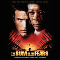 The Sum of All Fears (Music From the Motion Picture - Expanded Edition)