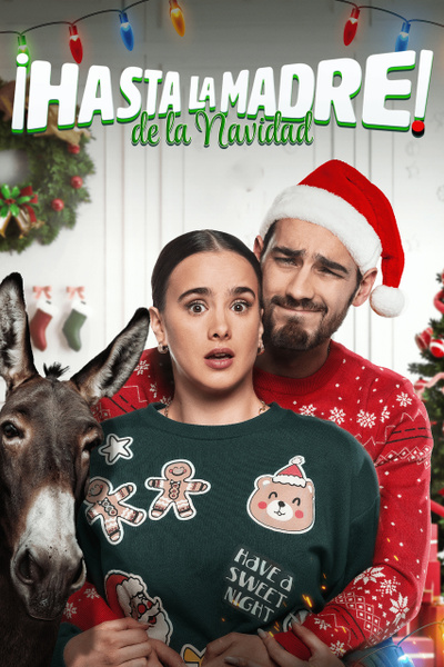 Poster for ¡Hasta la Madre de la Navidad! (2024)