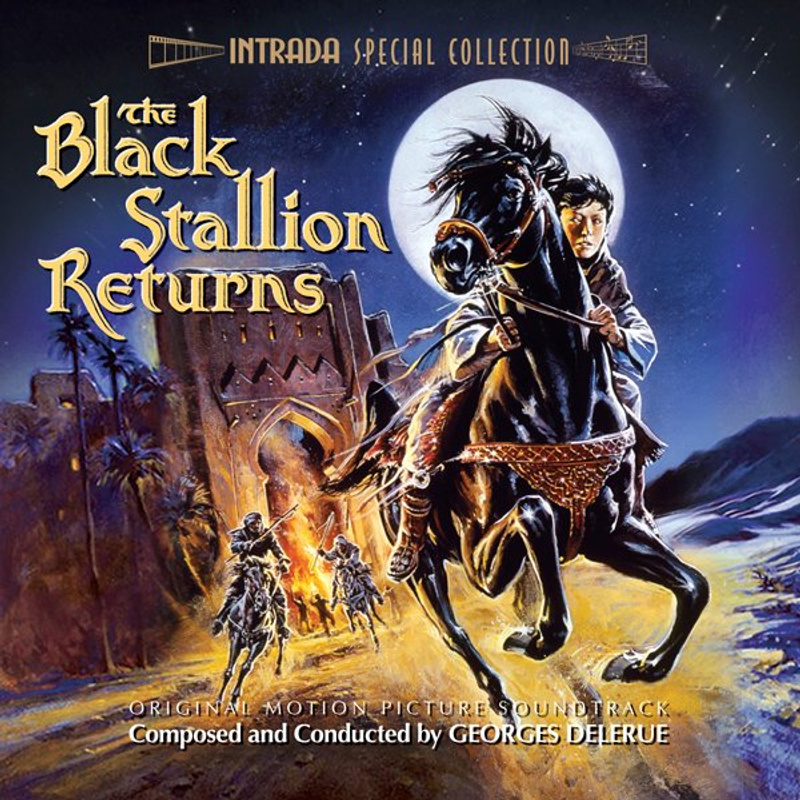 Album cover for The Black Stallion Returns (Original Motion Picture Soundtrack) by Georges Delerue - Intrada 2009