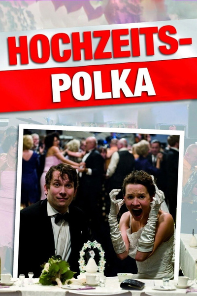 Poster for Hochzeitspolka (2010)