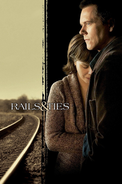 Poster for Rails & Ties (2007)