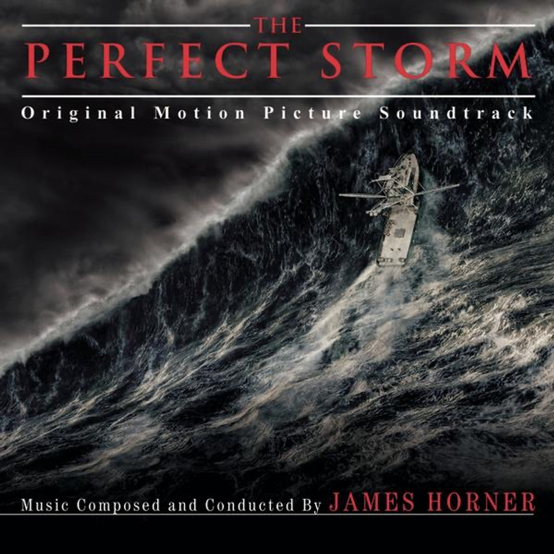 Album cover for The Perfect Storm (Original Motion Picture Soundtrack) by James Horner - Sony Classical 2007
