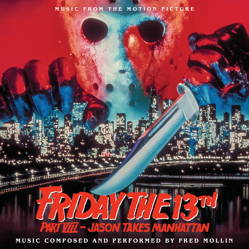 Cover art for Friday the 13th Part VIII - Jason Takes Manhattan (Music From The Motion Picture)