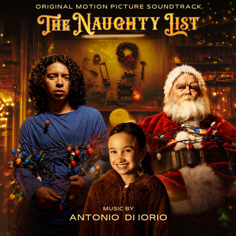 Album cover for Antonio Di Iorio: The Naughty List (Original Motion Picture Soundtrack) by Antonio Di Iorio - Black Bear Mus…