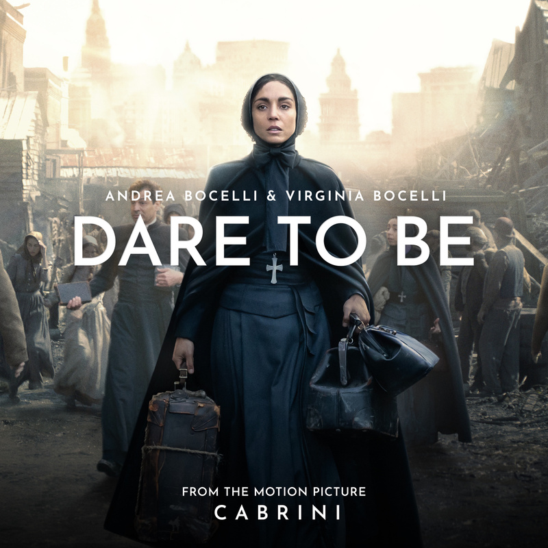 Album cover for Dare to Be (From the Motion Picture "Cabrini") by Virginia Bocelli and Andrea Bocelli - Decca 2024