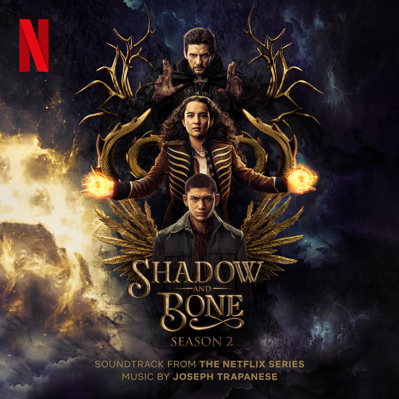 Album cover for Shadow and Bone: Season 2 (Soundtrack from the Netflix Series) by Joseph Trapanese - Netflix Music 2023