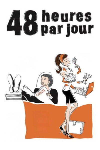 48 heures par jour poster