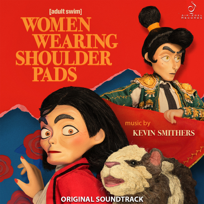 Album cover for Kevin Smithers: Women Wearing Shoulder Pads (Original Soundtrack) by Kevin Smithers - Air-Edel Records 2026
