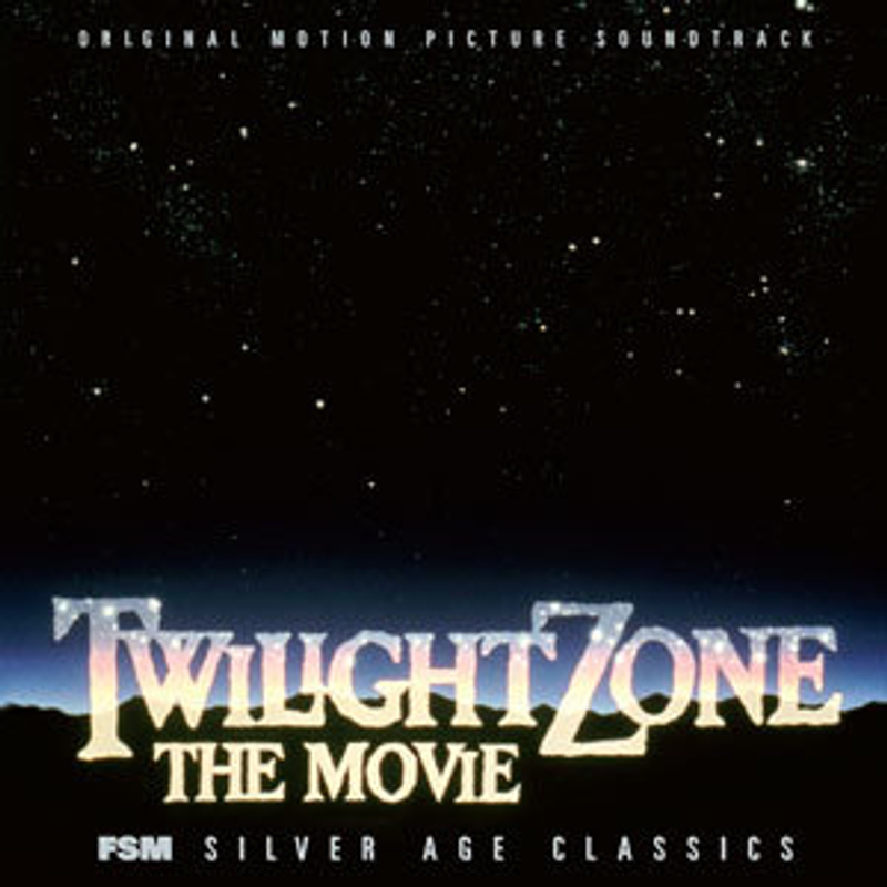 Cover art for Twilight Zone: The Movie (Original Motion Picture Soundtrack)