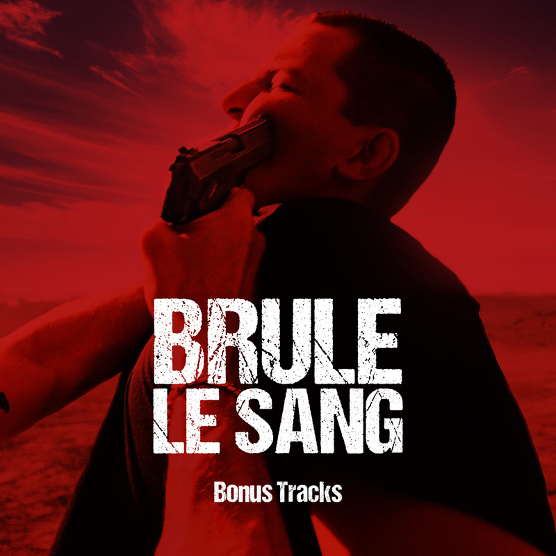Album cover for Guillaume Ferran: Bonus Tracks (From "Brûle le sang" Original Motion Picture Soundtrack) by Guillaume Ferran…