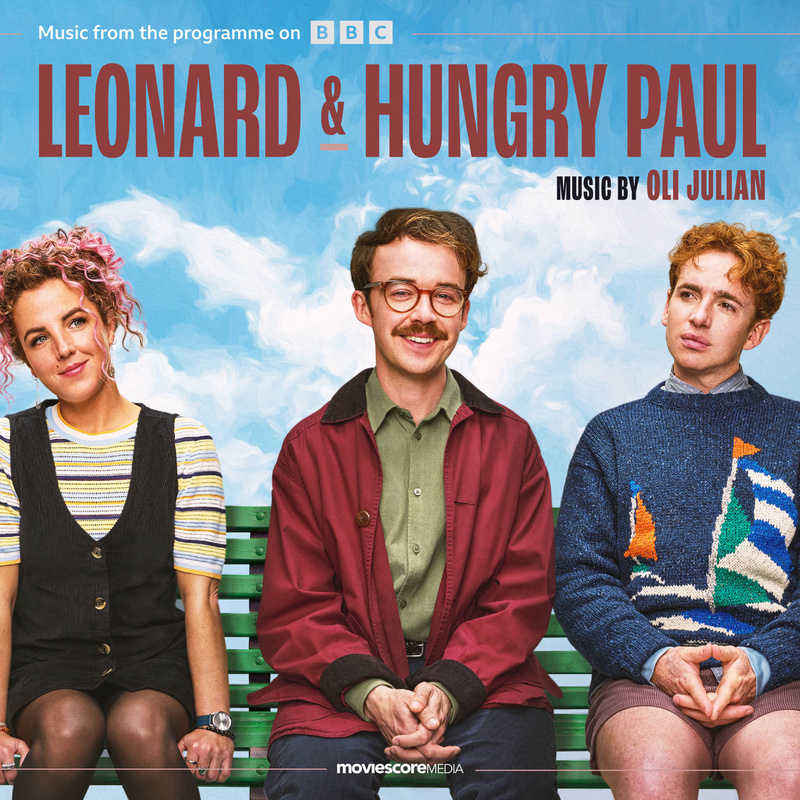 Album cover for Oli Julian: Leonard and Hungry Paul (Music from the Programme) by Oli Julian - MovieScore Media 2026