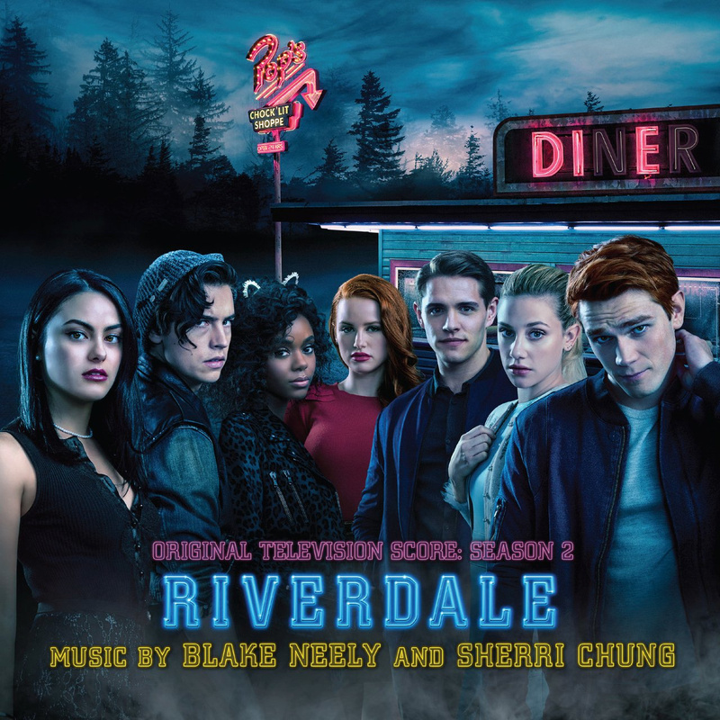 Album cover for Blake Neely: Riverdale: Season 2 (Original Motion Picture Soundtrack) by Blake Neely and Sherri Chung - La-L…