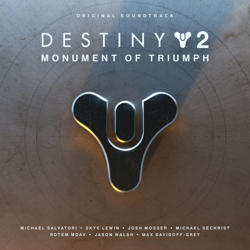Album cover for Destiny 2: Monument of Triumph (Original Soundtrack) by Various Artists - Milan Records 2026