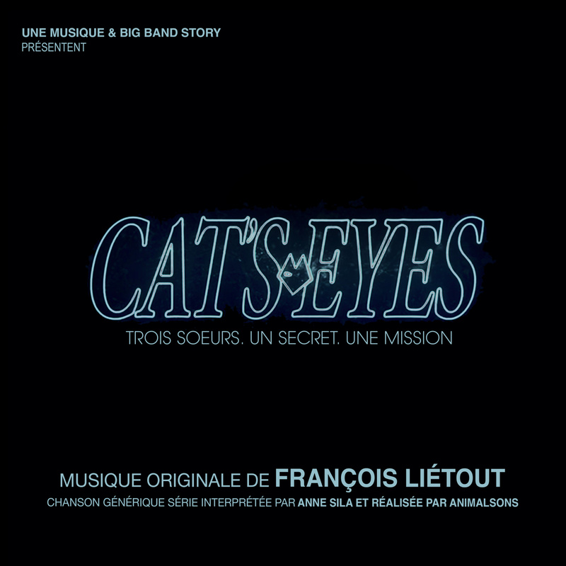 Album cover for Cat's Eyes (Bande originale de la série télévisée) by François Liétout - Play Two 2024