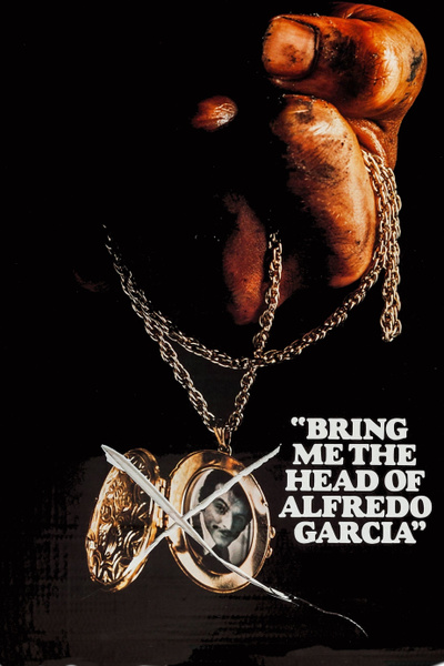 Poster for Bring Me the Head of Alfredo Garcia (1974)