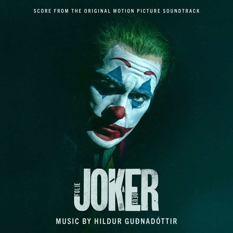 Cover art for Joker: Folie à Deux (Score from the Original Motion Picture Soundtrack)