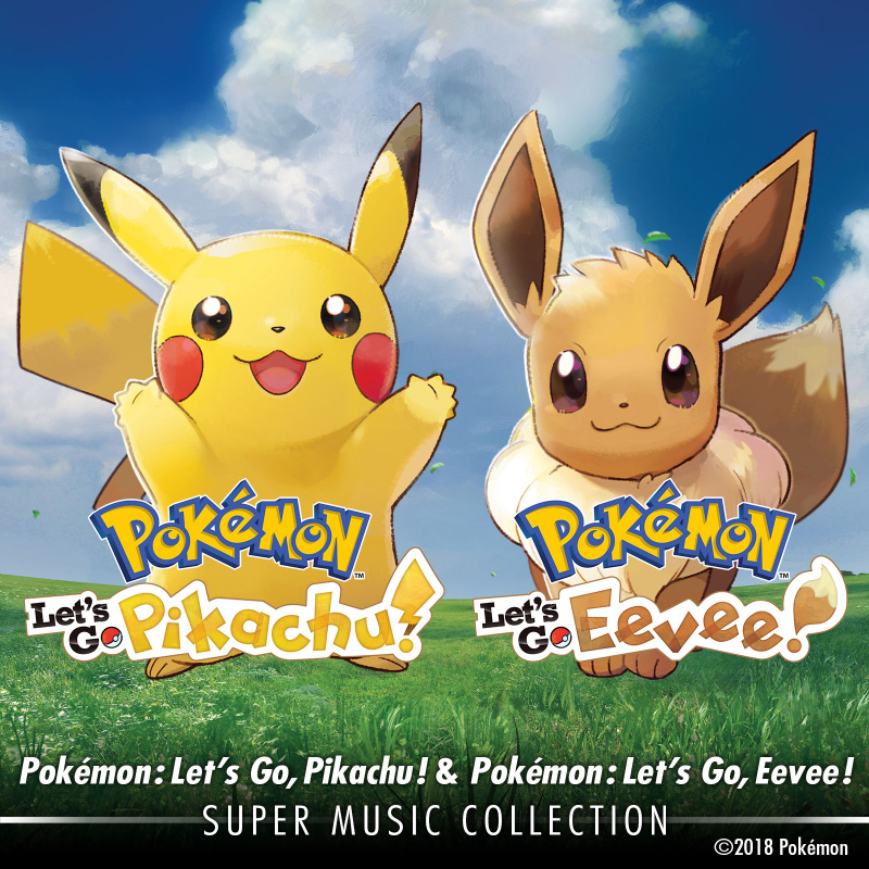 Album cover for Pokémon: Let’s Go, Pikachu! & Pokémon: Let’s Go, Eevee! (Super Music Collection) by Shota Kageyama and Junic…
