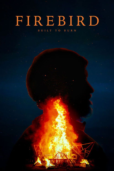 Poster for Firebird: Built to Burn (2023)