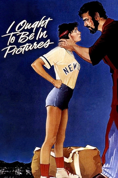 Poster for I Ought to Be in Pictures (1982)