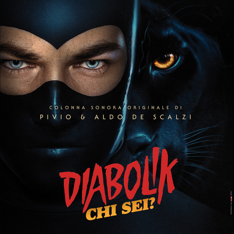 Album cover for Diabolik - Chi sei? (Colonna Sonora Originale) by Pivio & Aldo De Scalzi - Carosello Records 2023