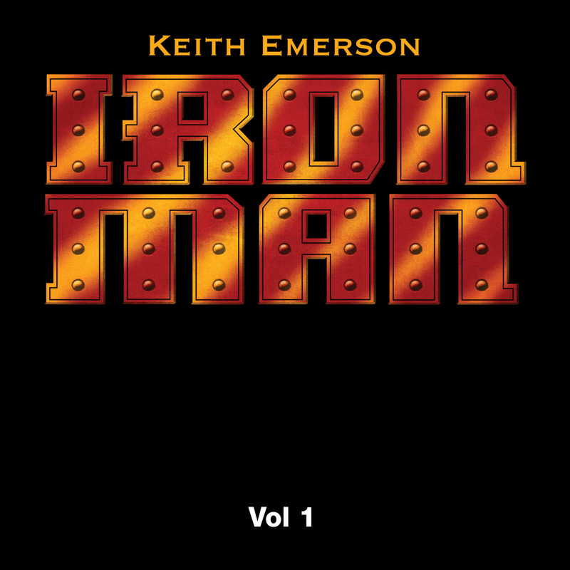 Album cover for Keith Emerson: Iron Man, Vol. 1 (Original Soundtrack) by Keith Emerson - Spirit Of Unicorn Music 2023