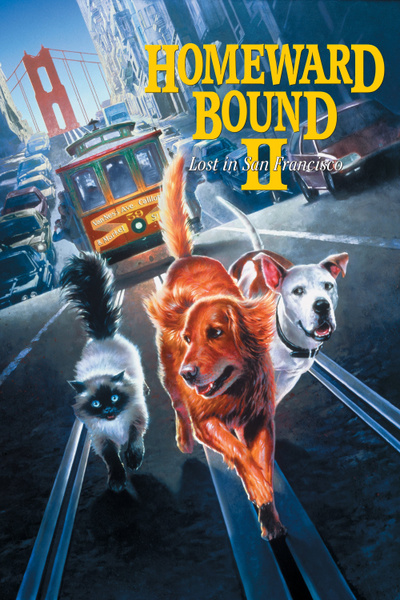 Poster for Homeward Bound II: Lost in San Francisco (1996)