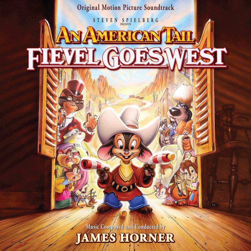 Album cover for James Horner: An American Tail: Fievel Goes West (Original Motion Picture Soundtrack) by James Horner - Intr…