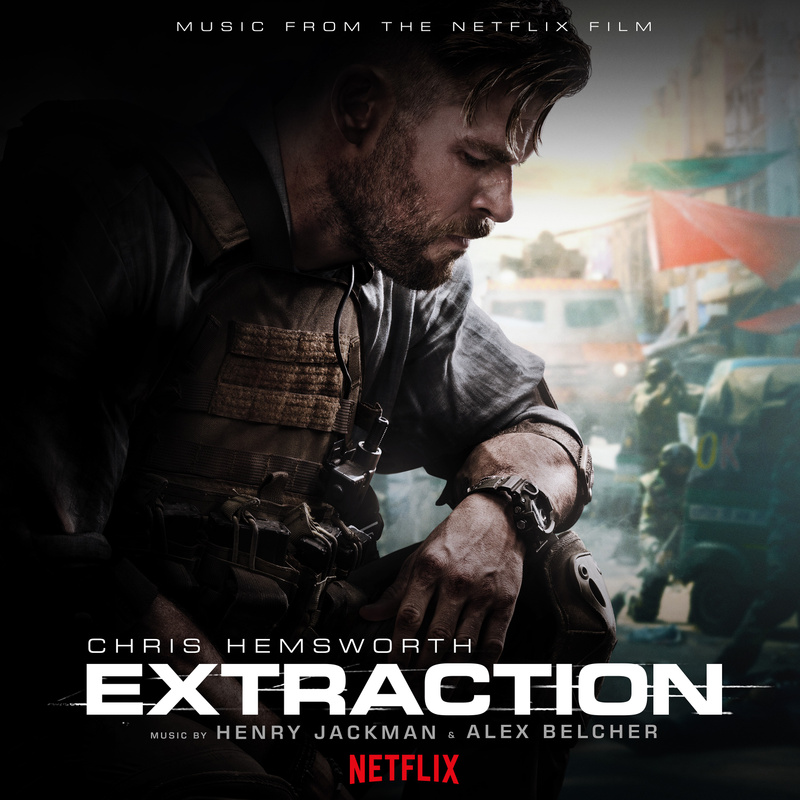 Album cover for Extraction (Music from the Netflix Film) by Henry Jackman and Alex Belcher - Netflix Music 2020