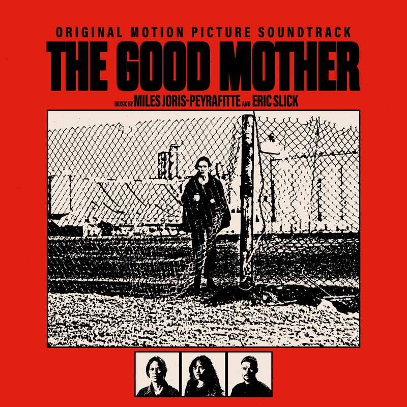 Album cover for The Good Mother (Original Motion Picture Soundtrack) by Miles Joris-Peyrafitte and Eric Slick - Filmtrax Ltd…