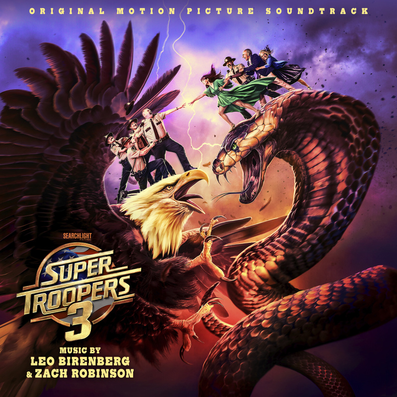 Album cover for Leo Birenberg: Super Troopers 3 (Original Motion Picture Soundtrack) by Leo Birenberg and Zach Robinson - Ho…