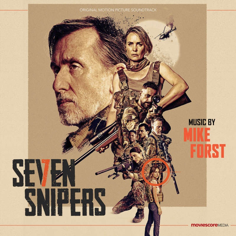 Album cover for Seven Snipers (Original Motion Picture Soundtrack) by Mike Forst - MovieScore Media 2026