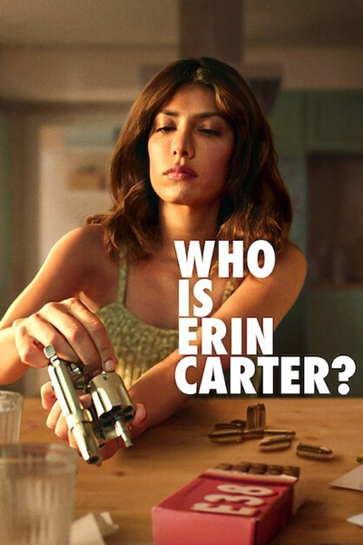 Poster for Who Is Erin Carter? (2023)