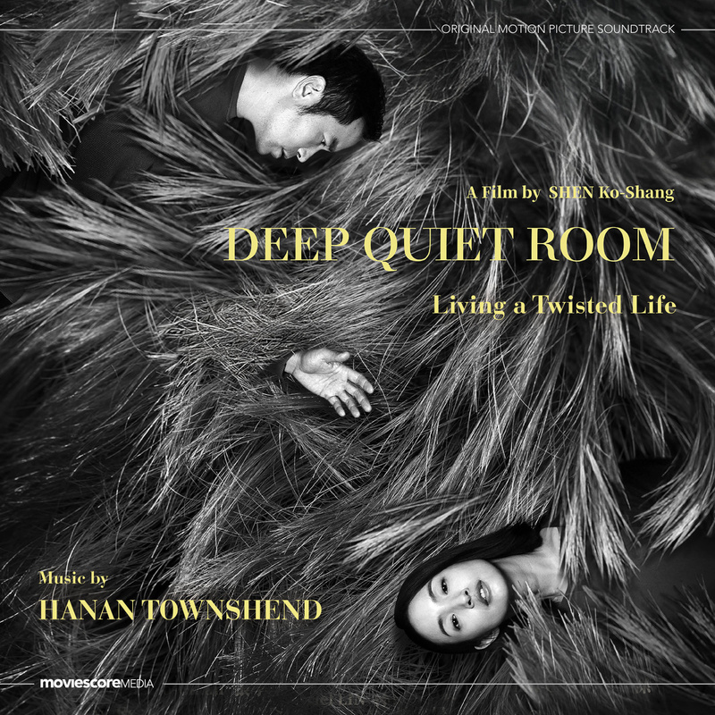 Album cover for Living a Twisted Life (from "Deep Quiet Room") by Hanan Townshend - MovieScore Media 2026