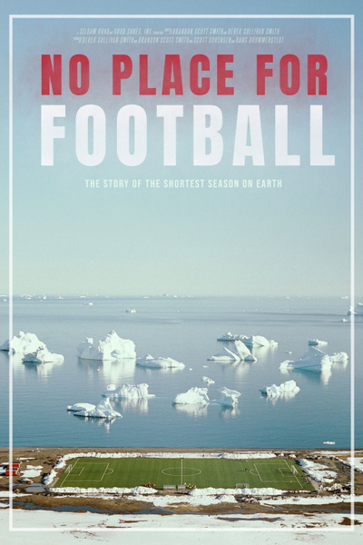 No Place for Football posterNo Place for Football