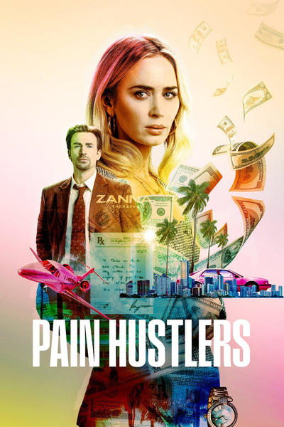 Poster for Pain Hustlers (2023)