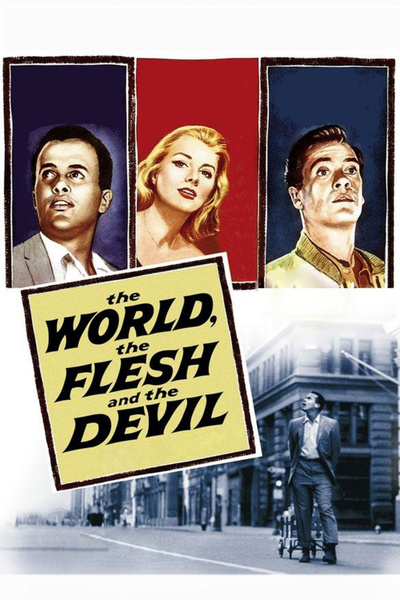 Poster for The World, the Flesh and the Devil (1959)