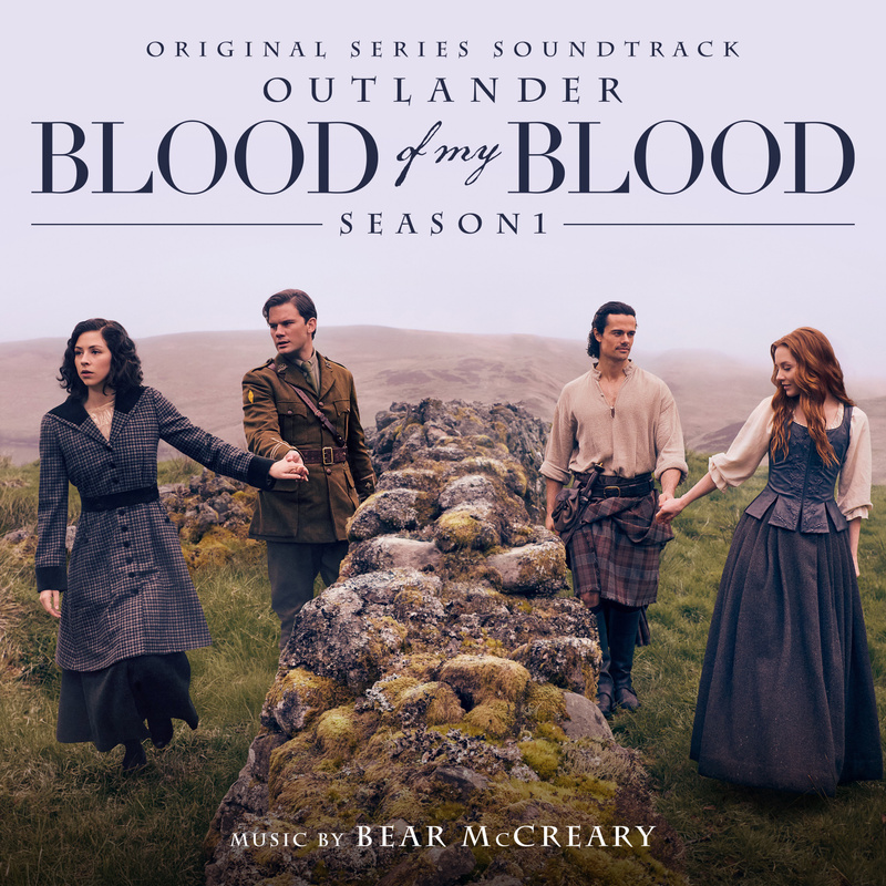 Album cover for Outlander: Blood of My Blood (Season 1 Original Series Soundtrack) by Bear McCreary - Sony Classical 2025