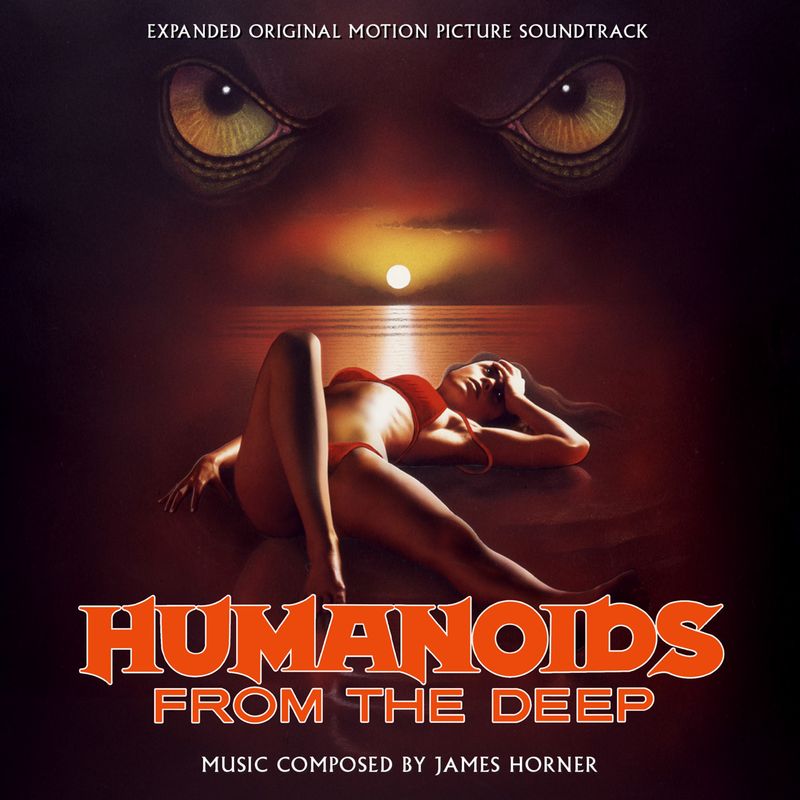 Cover art for Humanoids from the Deep (Expanded Original Motion Picture Soundtrack)