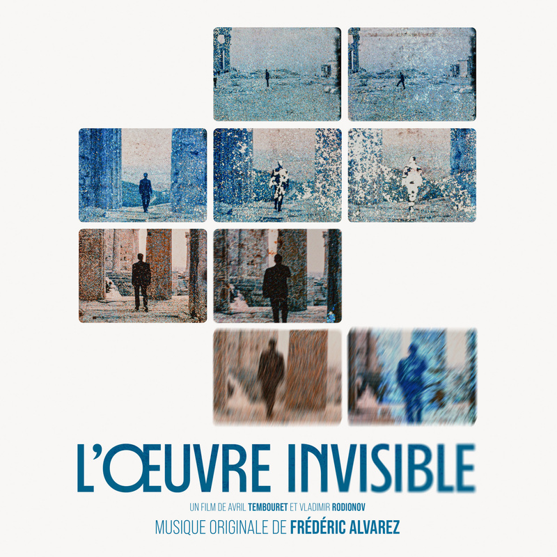 Album cover for L'Œuvre invisible (Bande originale du film) by Frédéric Alvarez - B Original 2026
