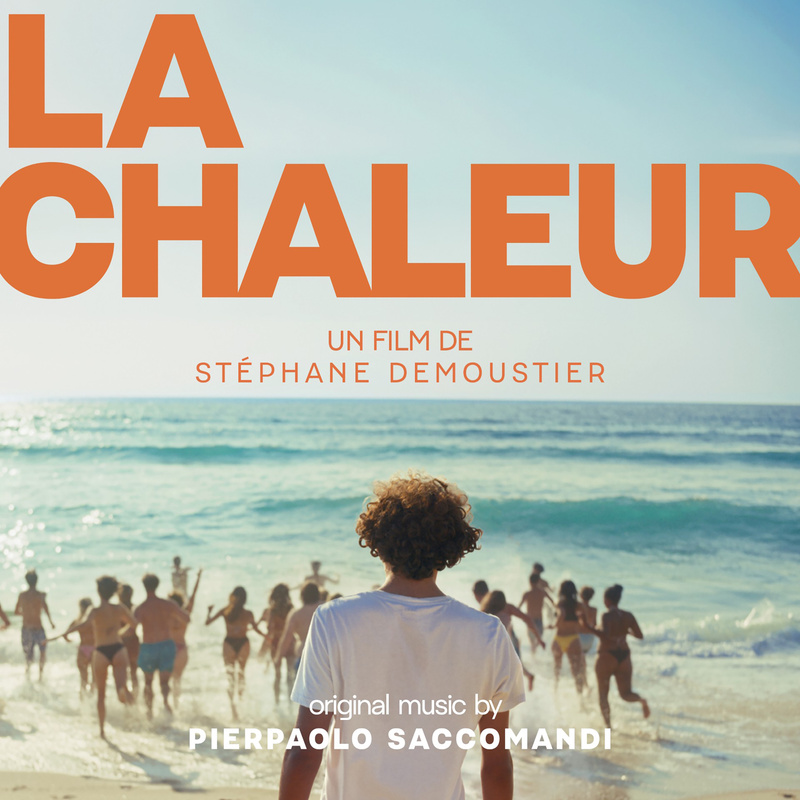 Album cover for La Chaleur (Original Motion Picture Soundtrack) by Pierpaolo Saccomandi - Octopus Records 2026