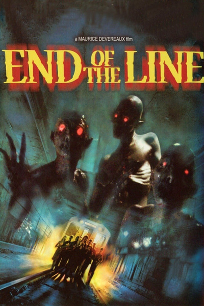 Poster for End of the Line (2007)
