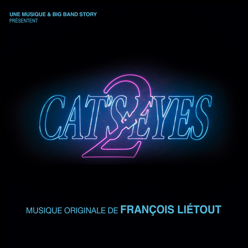 Album cover for Cat's Eyes : Saison 2 (Bande originale de la série télévisée) by François Liétout - B Original 2026