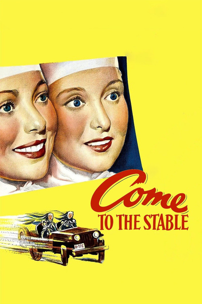 Poster for Come to the Stable (1949)