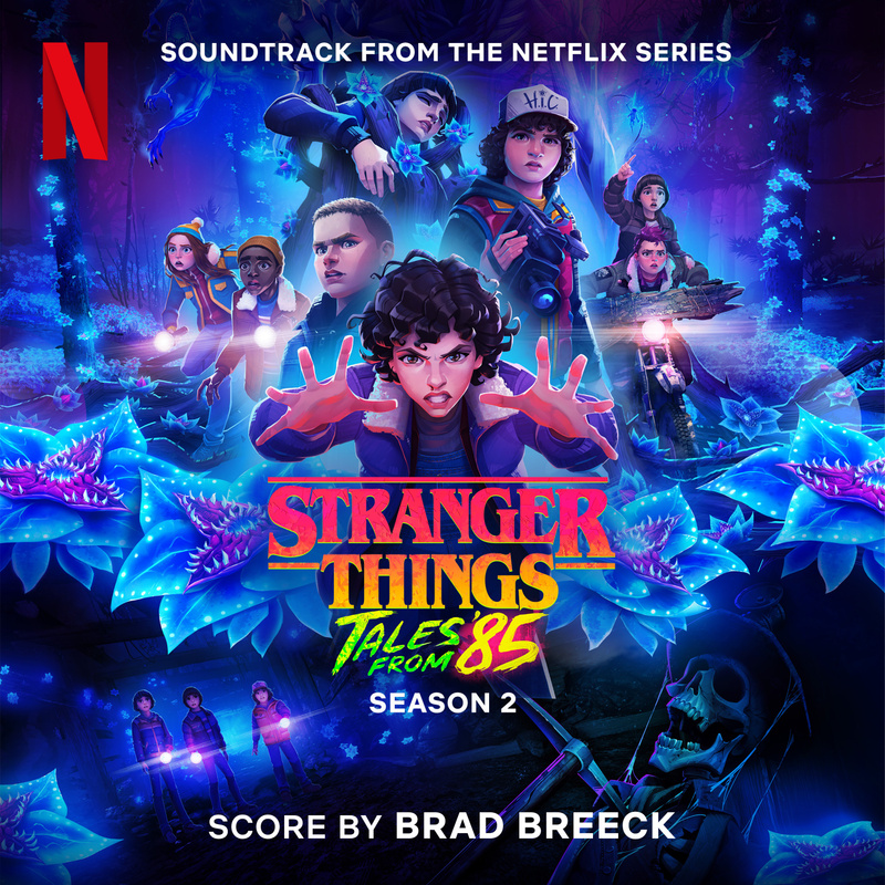 Album cover for Stranger Things: Tales from '85: Season 2 (Soundtrack from the Netflix Series) by Brad Breeck - Netflix Musi…